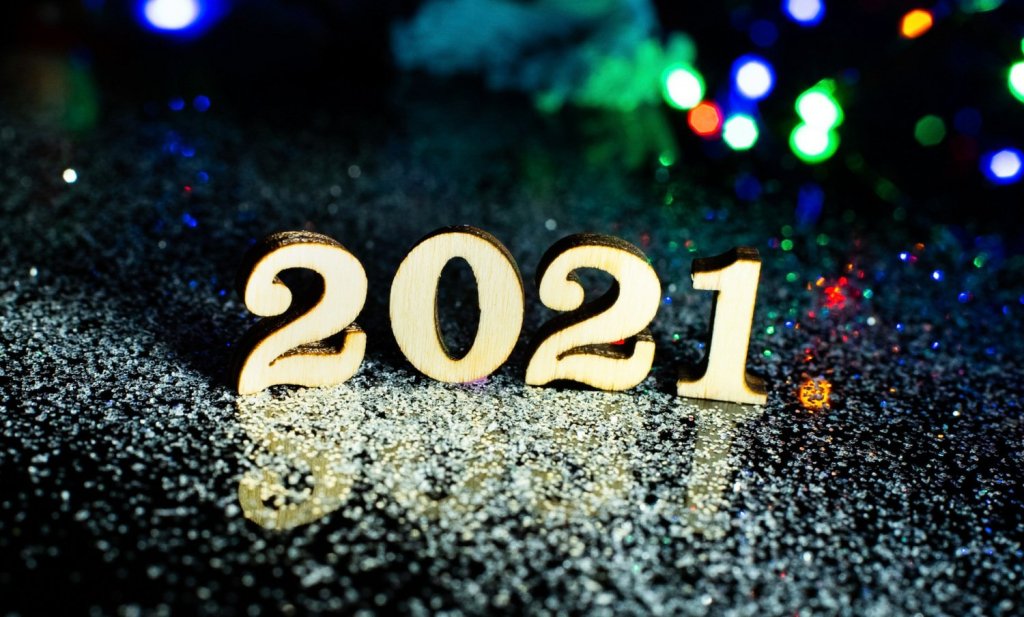 2020 is Finally Over…2021 Has&nbsp;Begun